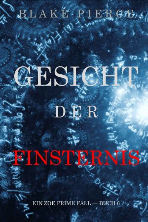 [Zoe Prime 06] • Gesicht der Finsternis